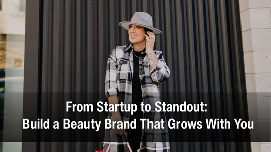 How to Build a Beauty Brand That Scales 